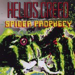 Helios Creed, Spider Prophecy