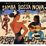 Various Artists, Putumayo Presents: Samba Bossa Nova mp3