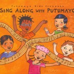 Various Artists, Sing Along With Putumayo