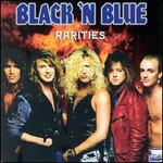 Black 'n Blue, Rarities