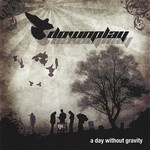 Downplay, A Day Without Gravity mp3