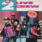 The 2 Live Crew, Live in Concert mp3