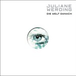 Juliane Werding, Die Welt Danach mp3