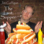 Jim Gaffigan, The Last Supper