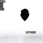 Call Me No One, Last Parade mp3
