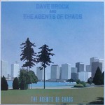 Dave Brock, Dave Brock and The Agents of Chaos
