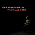 Nick Waterhouse, Time's All Gone mp3