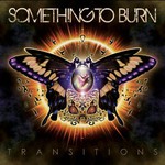 Something To Burn, Transitions mp3