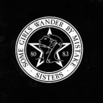 The Sisters of Mercy, Some Girls Wander by Mistake