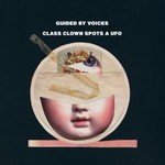Guided by Voices, Class Clown Spots a UFO mp3