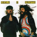 Seals & Crofts, Get Closer mp3