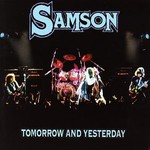 Samson, Tomorrow And Yesterday
