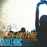 Jesus Culture,  Awakening: Live From Chicago mp3