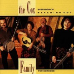 The Cox Family, Everybody's Reaching Out for Someone mp3