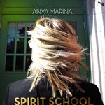 Anya Marina, Spirit School