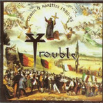 Trouble, Demos & Rarities 1980-95