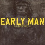 Early Man, Closing In mp3