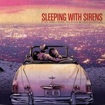 Sleeping With Sirens, If You Were a Movie, This Would Be Your Soundtrack