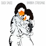 Duck Sauce, Barbra Streisand mp3