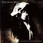 Buffy Sainte-Marie, Coincidence And Likely Stories mp3