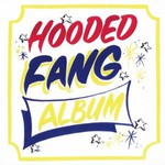 Hooded Fang, Hooded Fang mp3