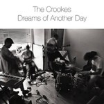 The Crookes, Dreams of Another Day mp3