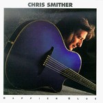 Chris Smither, Happier Blue mp3