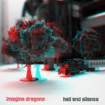 Imagine Dragons, Hell And Silence mp3