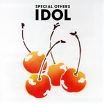 Special Others, Idol mp3