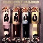 Grand Funk Railroad, Born to Die mp3