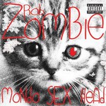Rob Zombie, Mondo Sex Head