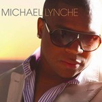 Michael Lynche, Michael Lynche mp3