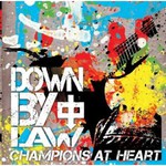 Down by Law, Champions At Heart mp3