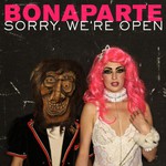 Bonaparte, Sorry, We're Open