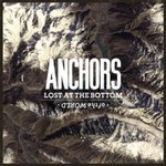 Anchors, Lost At The Bottom Of The World