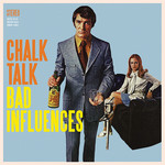 Chalk Talk, Bad Influences mp3
