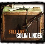 Colin Linden, Still Live mp3