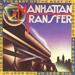 The Manhattan Transfer, The Best Of The Manhattan Transfer mp3