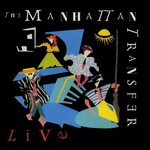 The Manhattan Transfer, The Manhattan Transfer Live mp3