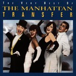 The Manhattan Transfer, The Very Best Of The Manhattan Transfer