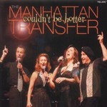The Manhattan Transfer, Couldn't Be Hotter mp3