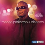 Maceo Parker, Soul Classics