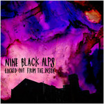 Nine Black Alps, Locked out from the Inside