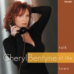 Cheryl Bentyne, Talk Of The Town mp3