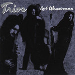 Rob Wasserman, Trios mp3
