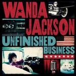 Wanda Jackson, Unfinished Business