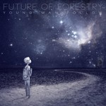 Future of Forestry, Young Man Follow mp3