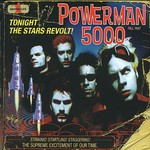 Powerman 5000, Tonight the Stars Revolt!