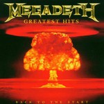 Megadeth, Greatest Hits: Back to the Start mp3