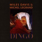 Miles Davis & Michel Legrand, Dingo mp3
